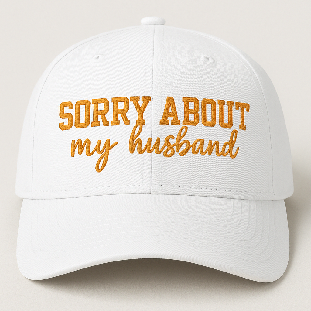 Hat: Sorry About My Husband