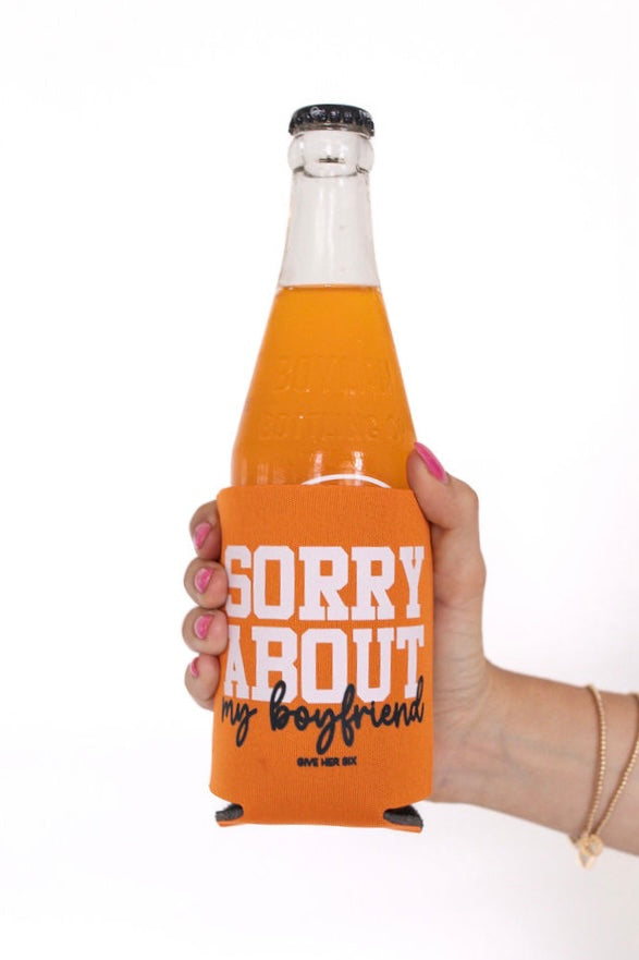 Koozie: Sorry About My Boyfriend