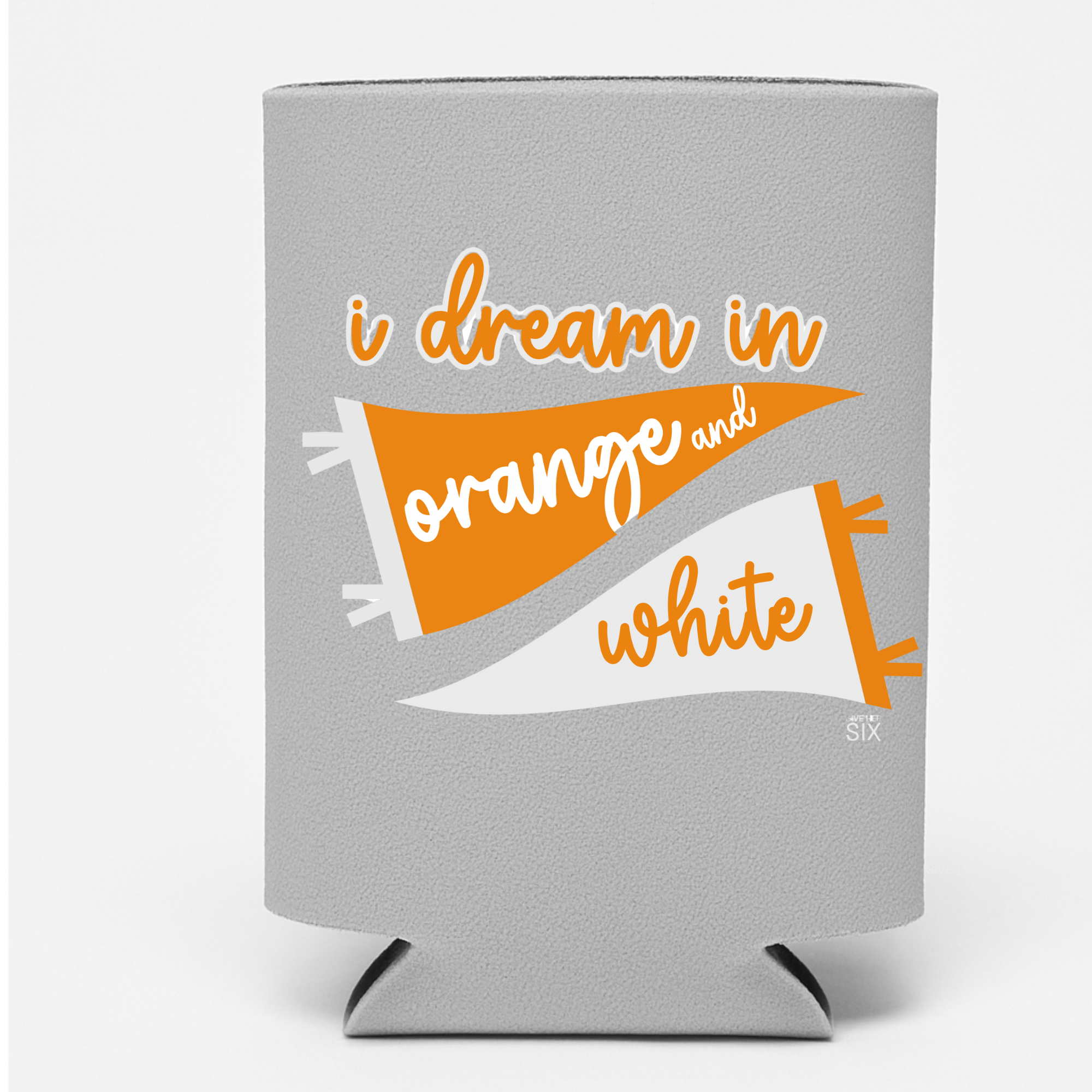 Koozie: I Dream in Orange and White